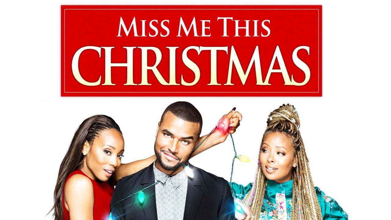 فيلم Miss Me This Christmas 2017 مترجم كامل HD