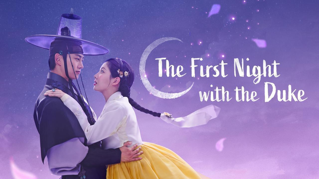 مسلسل The First Night with the Duke الحلقة 12 الثانية عشر والاخيرة مترجمة