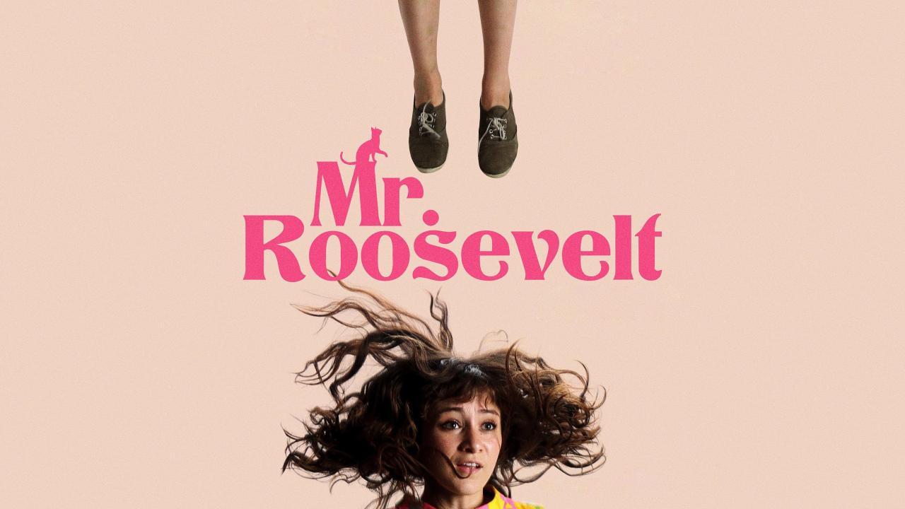 فيلم Mr Roosevelt 2017 مترجم كامل HD